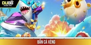 Bắn cá xèng