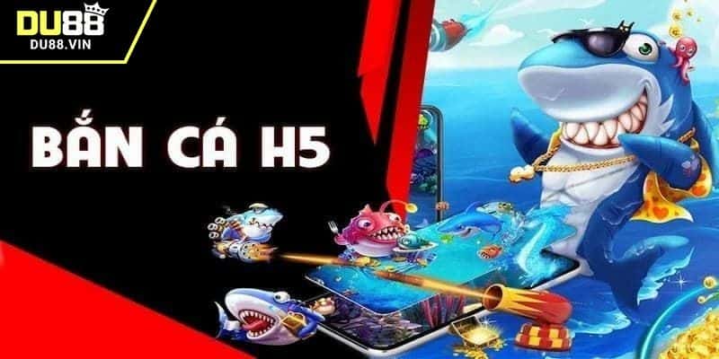 Tìm hiểu về trò chơi bắn cá H5